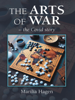 cover image of The Arts of War – the Covid story